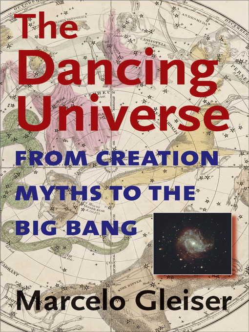 Title details for The Dancing Universe by Marcelo Gleiser - Available